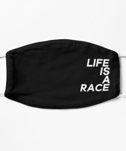 Life is a Race Flat Mask, Face Mask, Cloth Mask