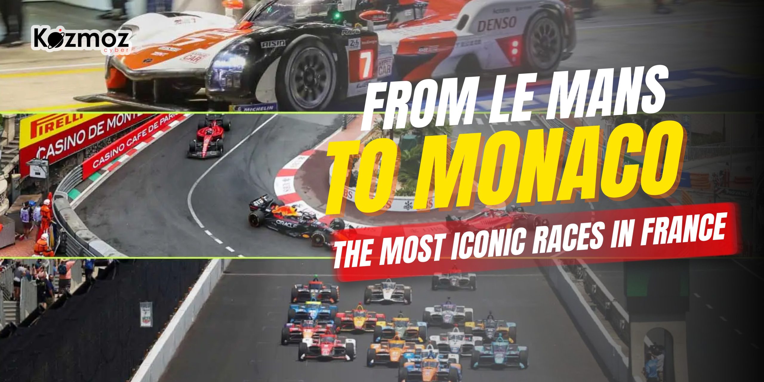 From Le Mans to Monaco: The Most Iconic Races in France